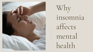 Why Insomnia Affects Mental Health