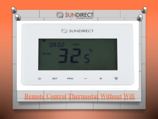 Remote Control Thermostat Without Wifi