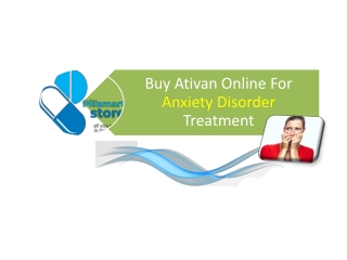 Buy Ativan Online For Anxiety Disorder Treatment