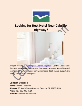 Looking for Best Hotel Near Cabrillo Highway?