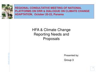 REGIONAL CONSULTATIVE MEETING OF NATIONAL PLATFORMS ON DRR &amp; DIALOGUE ON CLIMATE CHANGE ADAPTATION, October 20-22,