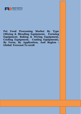 Pet Food Processing Market Analysis and Value Forecast by End-use Industry 2028