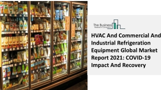 HVAC And Commercial And Industrial Refrigeration Equipment Market Trends 2030