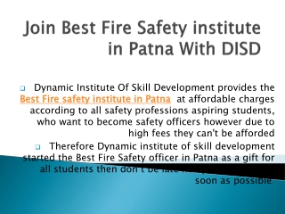 Join Best Fire Safety Institute in Patna along with Best Training Experts by DISD