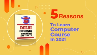 5 Reasons To Learn Basic Computer Course In 2021