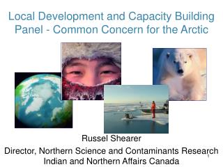 Local Development and Capacity Building Panel - Common Concern for the Arctic