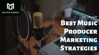 Best Music Producers Marketing Strategies