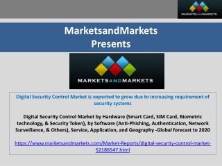 Digital Security Control Market is expected to grow due to increasing requiremen