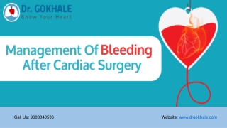 Management Of Bleeding After Cardiac Surgery | Dr Gokhale