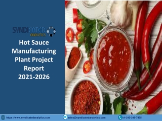 Hot sauce Manufacturing Plant Project Report PDF 2021-2026