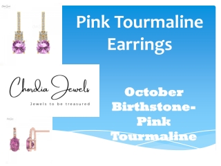 Fine Pink Tourmaline Fine Earrings For Women - Chordia Jewels.