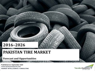 Pakistan Tire Market Forecast & Opportunities 2026