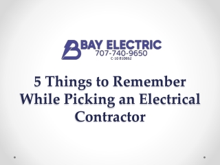 5 Things to Remember While Picking an Electrical Contractor