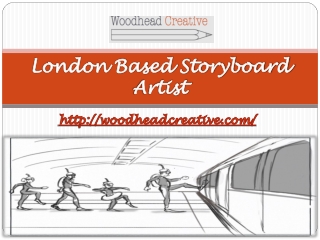 London Based Storyboard Artist – Hire Today with Low Prices