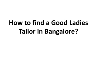 How to find a Good Ladies Tailor in Bangalore?