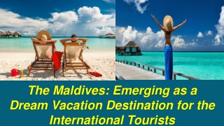 Maldives Tourism Market worth USD 5 billion by 2027 Indicates Impressive Growth