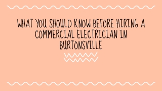 What You Should Know Before Hiring a Commercial Electrician In Burtonsville