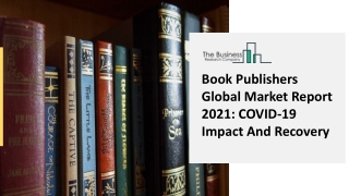 Book Publishers Market Is Expecting A Huge Revenue Growth By 2025