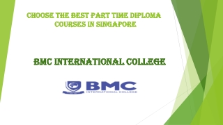 CHOOSE THE BEST PART TIME DIPLOMA  COURSES IN SINGAPORE