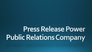 Press Release Power- public relations company