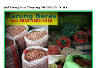 Jual Karung Beras Tangerang 088ᒿ•lϬ0ᒿ•ᒿԿl0[WhatsApp]