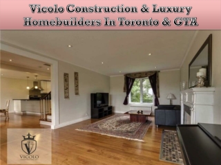 Vicolo Construction & Luxury Homebuilders In Toronto & GTA