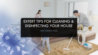 Expert Tips & Tricks For Cleaning & Disinfecting Your House For Coronavirus