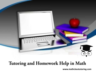Tutoring and Homework Help in Math