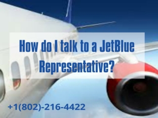 How do I Talk to a JetBlue representative