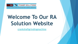 crankshaft grinding and crankshaft polishing equipment- RA Solution