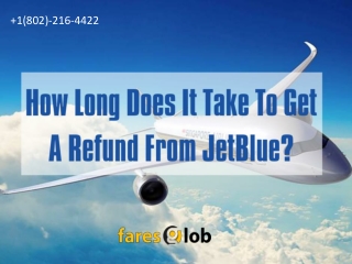How Long Does It Take To Get A Refund From JetBlue