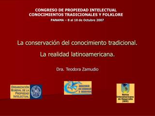 La conservación del conocimiento tradicional. La realidad latinoamericana.