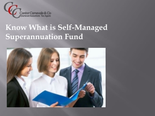 Know What is Self-Managed Superannuation Fund