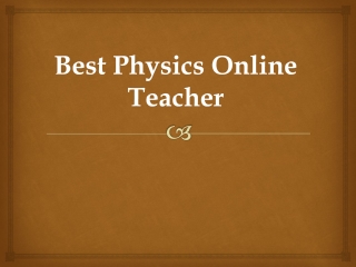 Best Physics Online Teacher