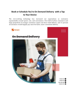 Book or Schedule You’re On Demand Delivery with a Tap to Your Device