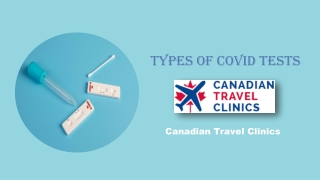 Types of Covid Tests - Canadian Travel Clinics