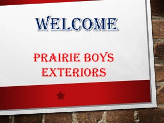 Prairie Boys Exteriors