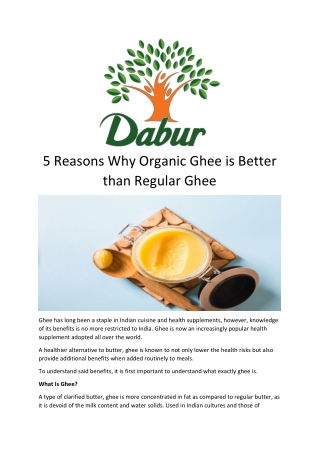 5 Reasons Why Organic Ghee is Better than Regular Ghee