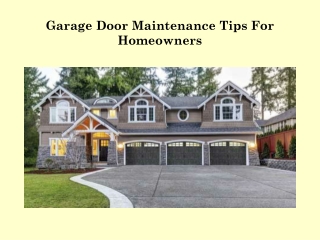 Garage Door Maintenance Tips For Homeowners