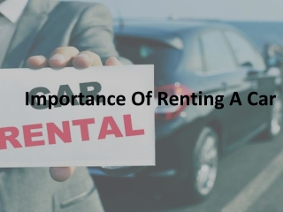 Importance Of Renting A Car