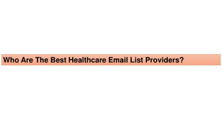Who Are The Best Healthcare Email List Providers