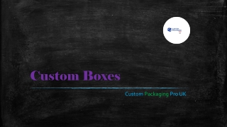 Custom Boxes