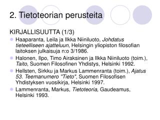 2. Tietoteorian perusteita