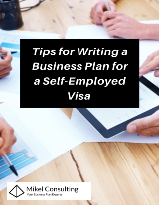Tips for Writing a Business Plan for a Self-Employed Visa