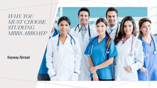 Why You Must Choose Studying MBBS Abroad