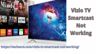 Vizio TV Smartcast Not Working