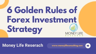 6 Golden Rules of Forex Investment Strategy