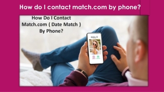 How do I contact match.com by phone  1(888)929-6357