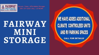 Choose Perfect Storage in Alvin For Your Stuff  Fairway Mini Storage