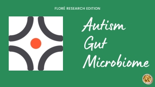 Autism Gut Microbiome | Floré Research Edition